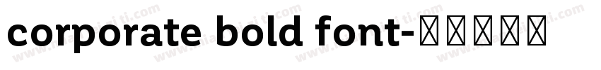 corporate bold font字体转换